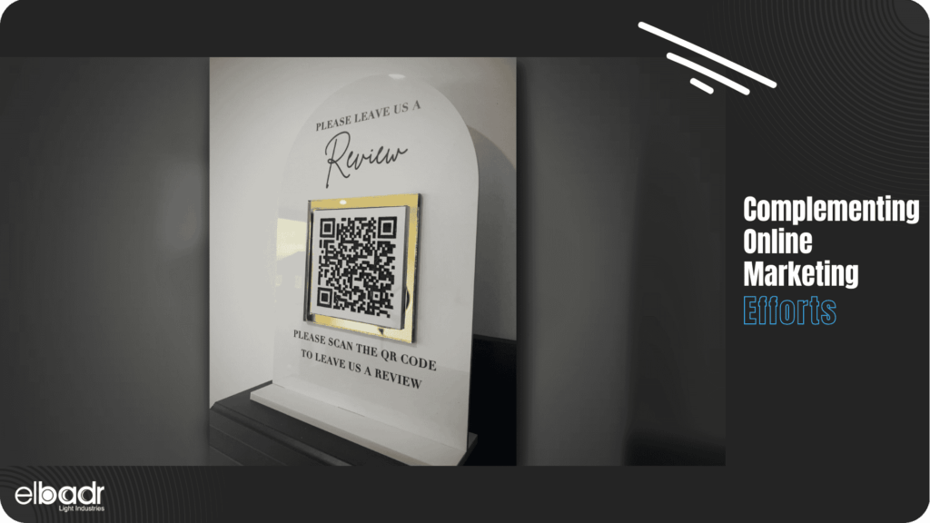 ElBadr Light Industries QR Signage - Signage Benefits