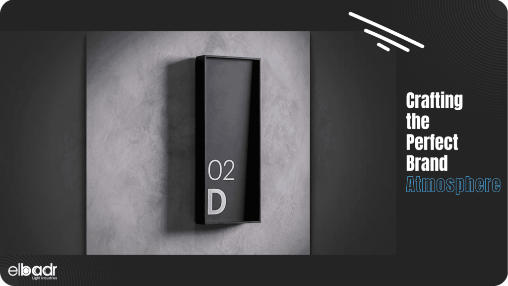 ElBadr Light Industries Brand Atmosphere Signage - Signage Benefits